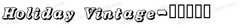 Holiday Vintage字体转换